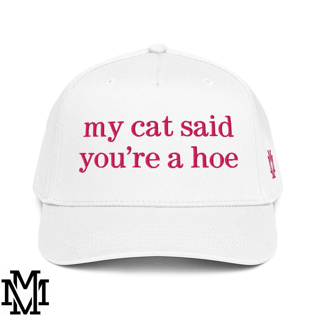 My Cat Said You&