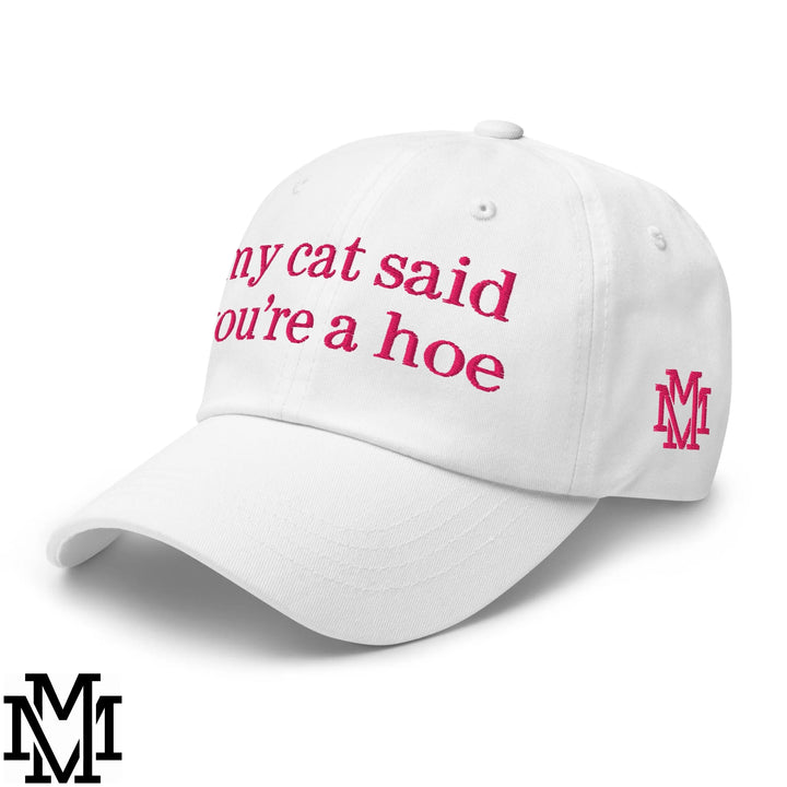 My Cat Said You&