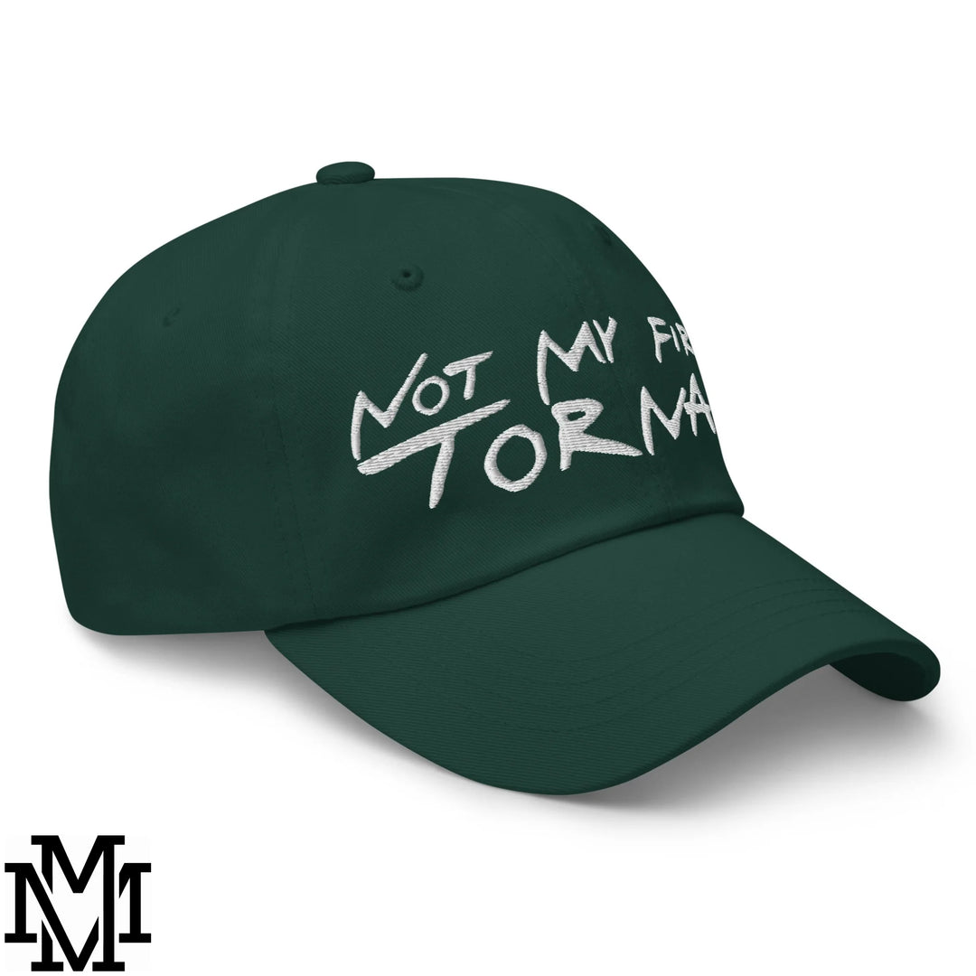 Not My First Tornado Embroidered Unstructured Dad Hat - Spruce