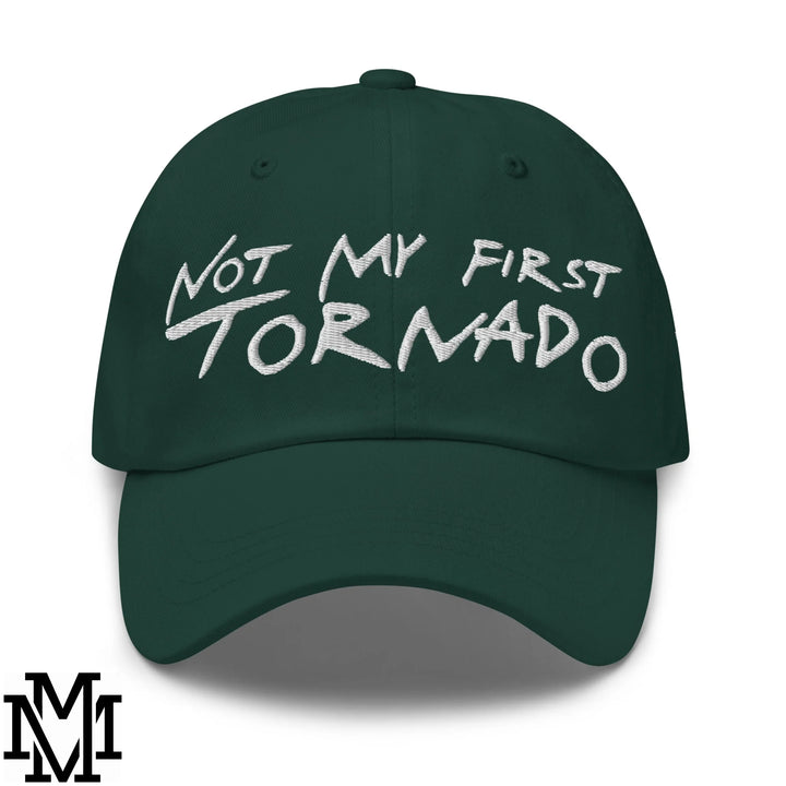 Not My First Tornado Embroidered Unstructured Dad Hat - Spruce