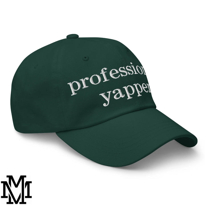 Professional Yapper Embroidered Unstructured Dad Hat - Spruce