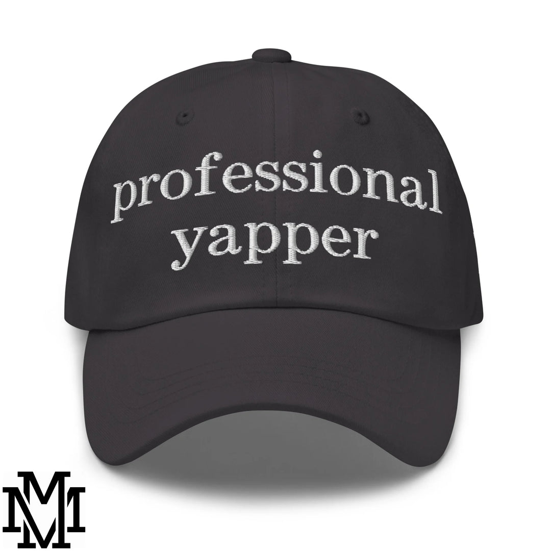 Professional Yapper Embroidered Unstructured Dad Hat - Dark Grey