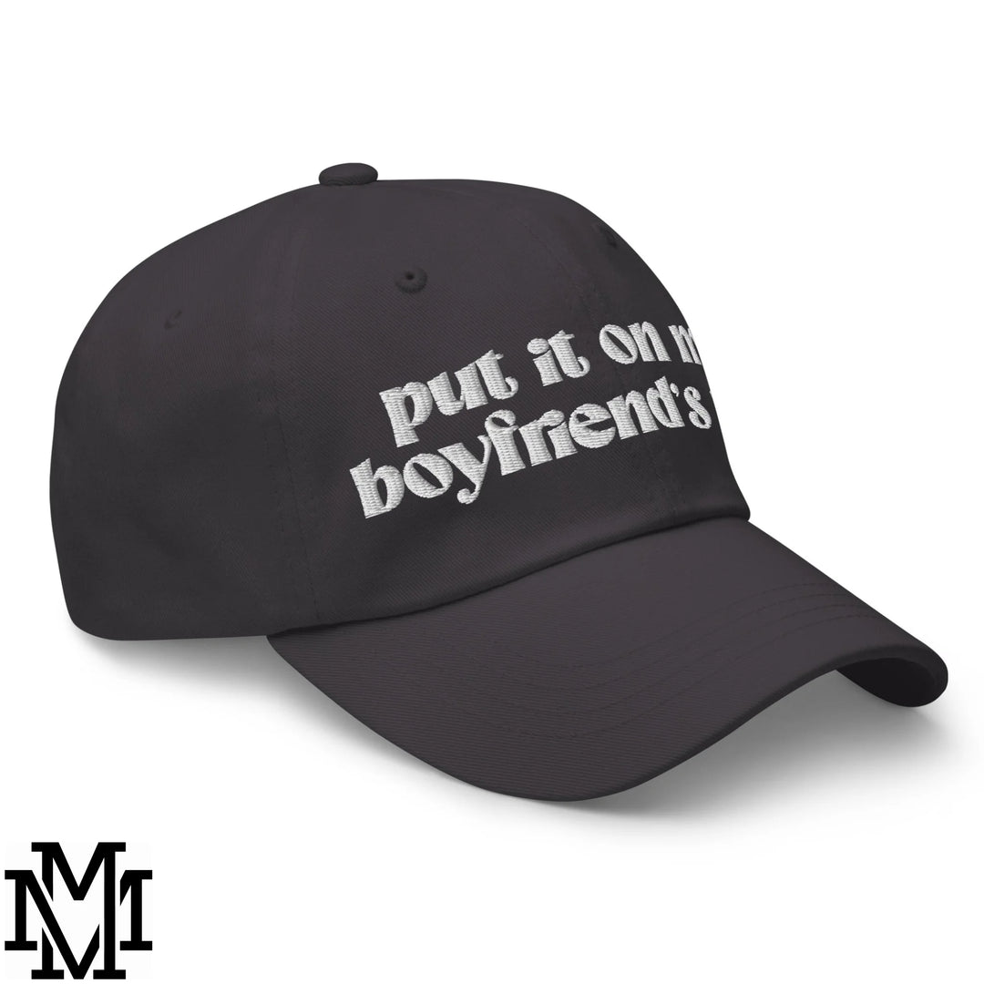 Put it on My Boyfriend&