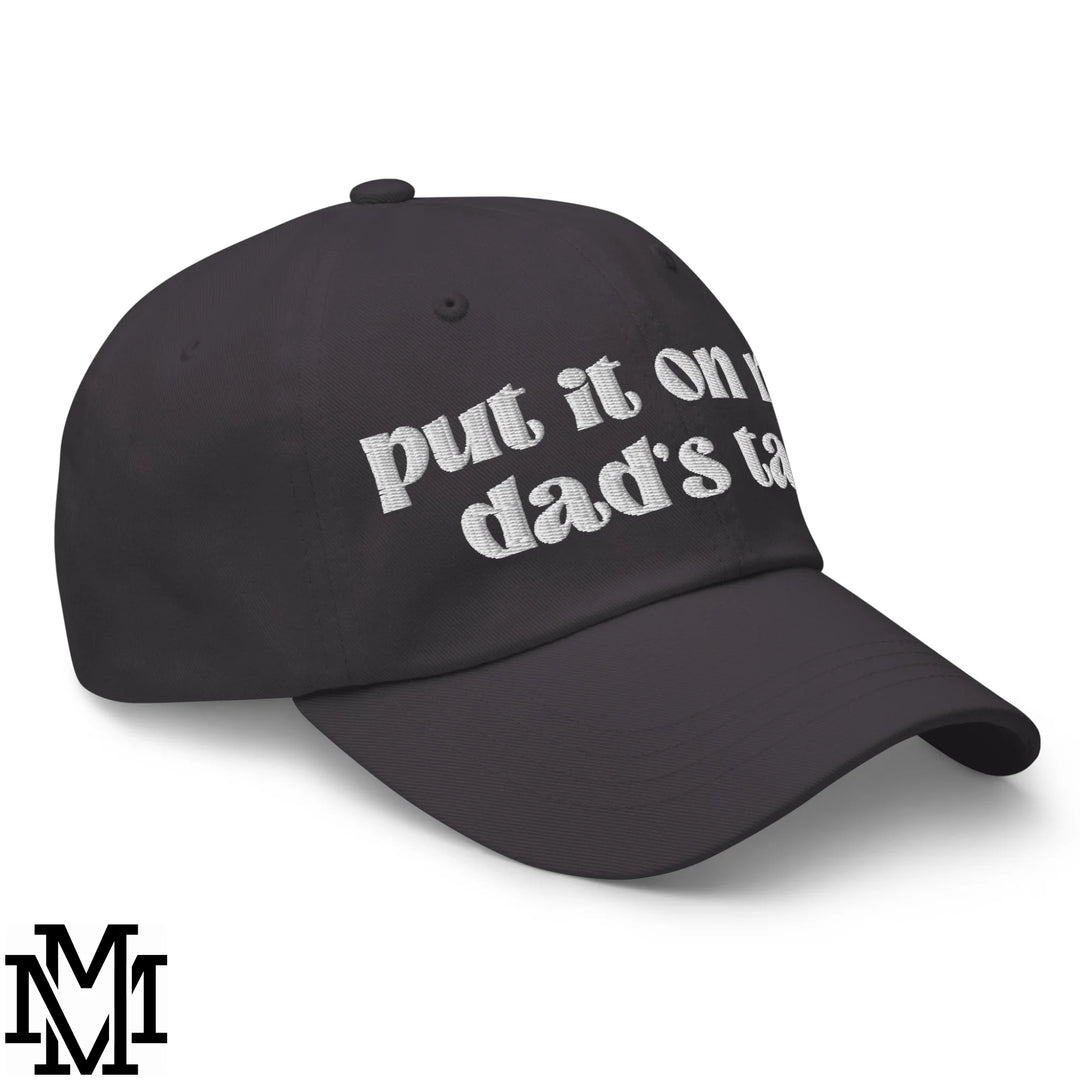 Put it on My Dad&