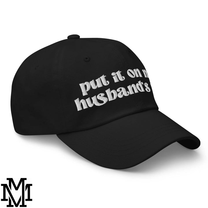 Put It on My Husband&