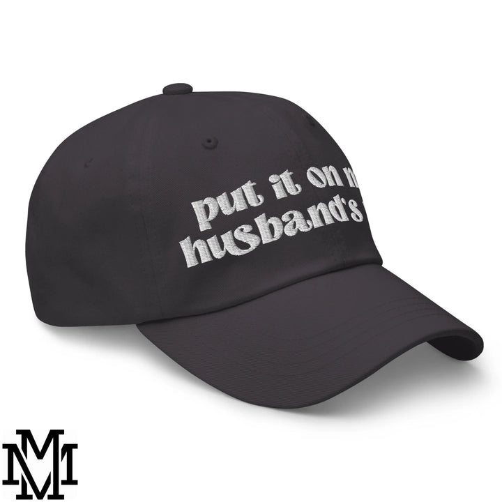 Put It on My Husband&