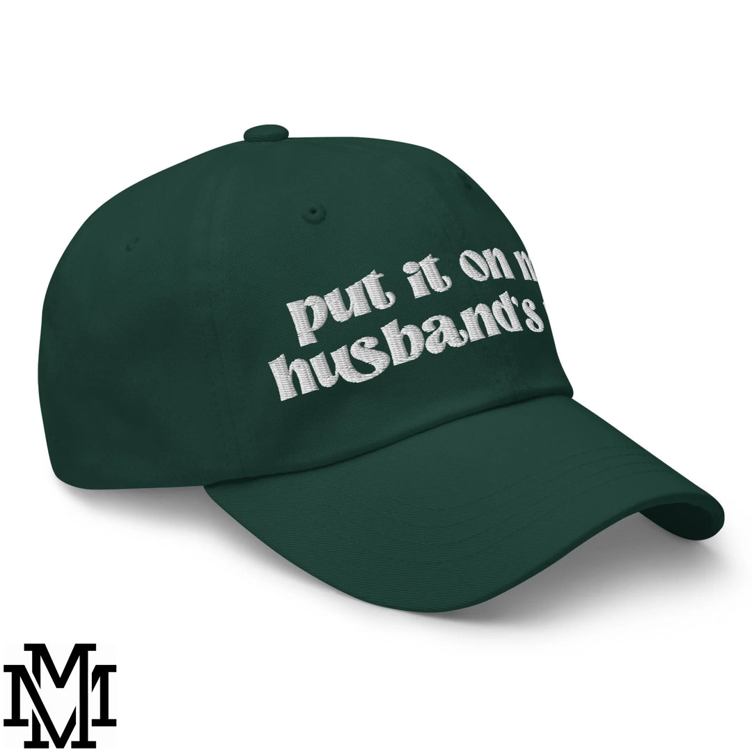 Put It on My Husband&