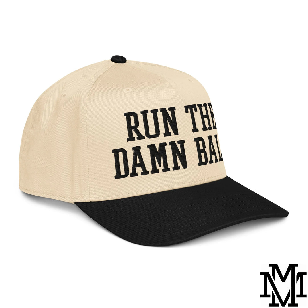 Run The Damn Ball Embroidered Baseball Snapback Hat - Black Natural