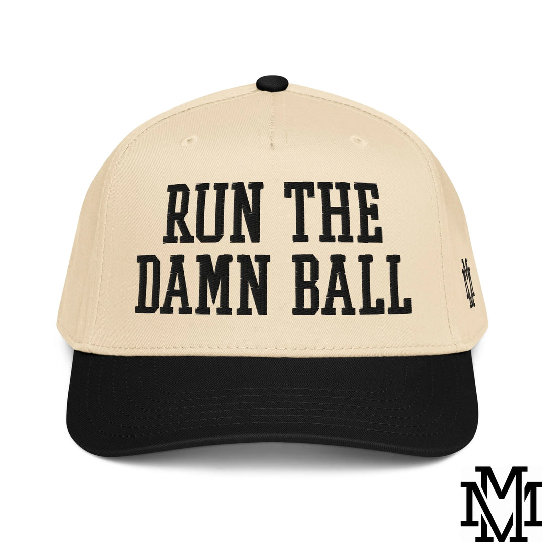 Run The Damn Ball Embroidered Baseball Snapback Hat - Black Natural