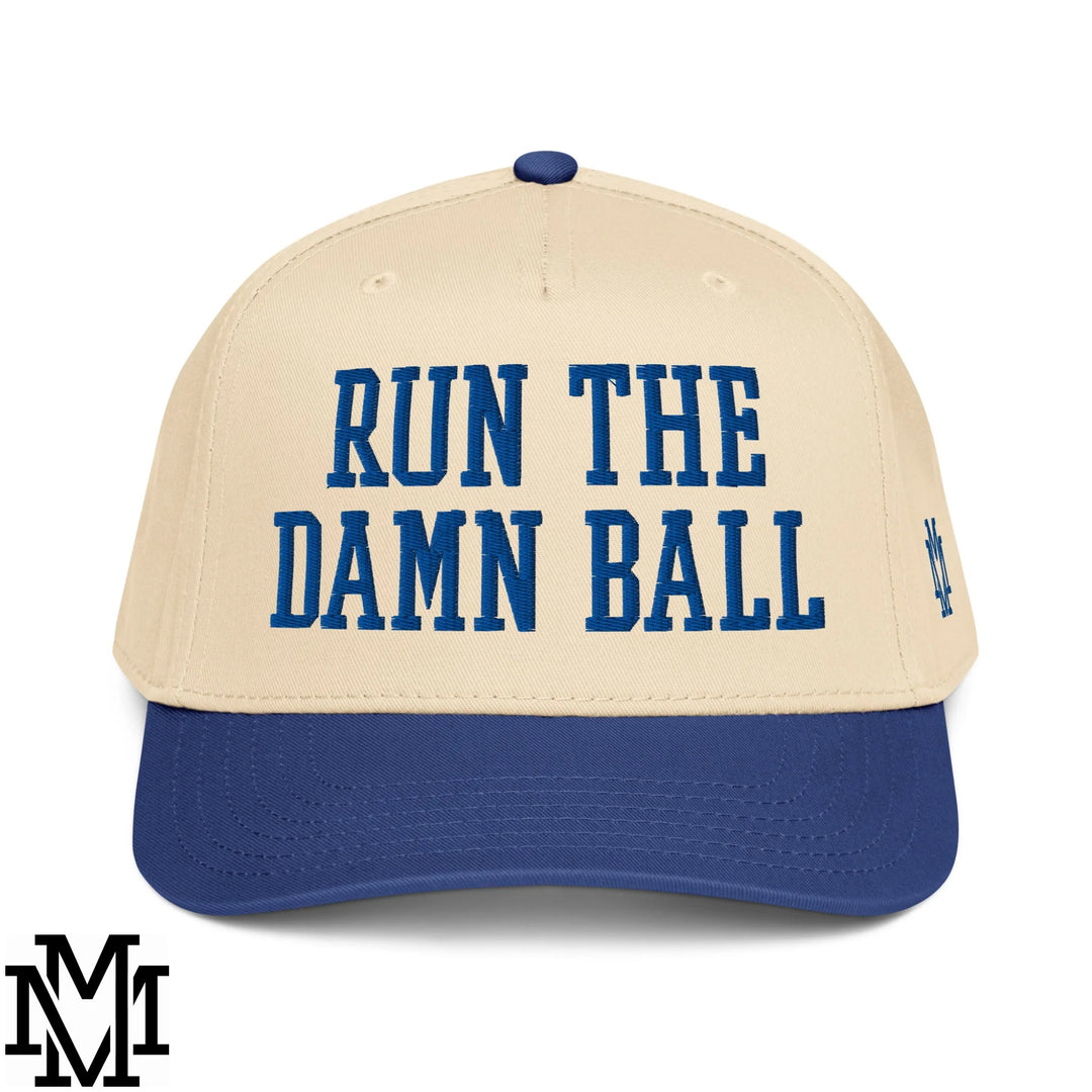 Run The Damn Ball Embroidered Baseball Snapback Hat - Royal Natural