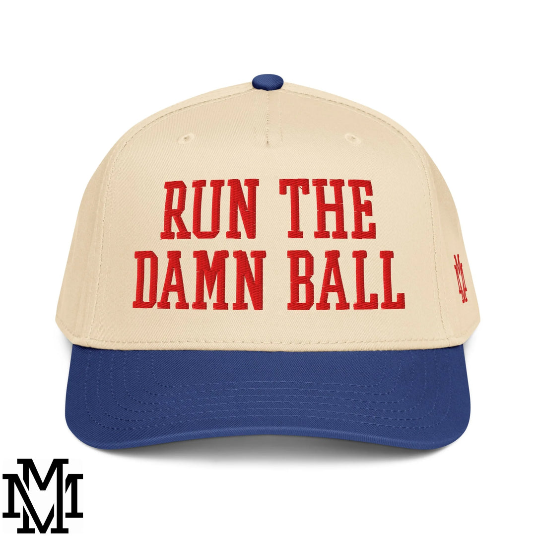 Run The Damn Ball Embroidered Baseball Snapback Hat - Royal Natural
