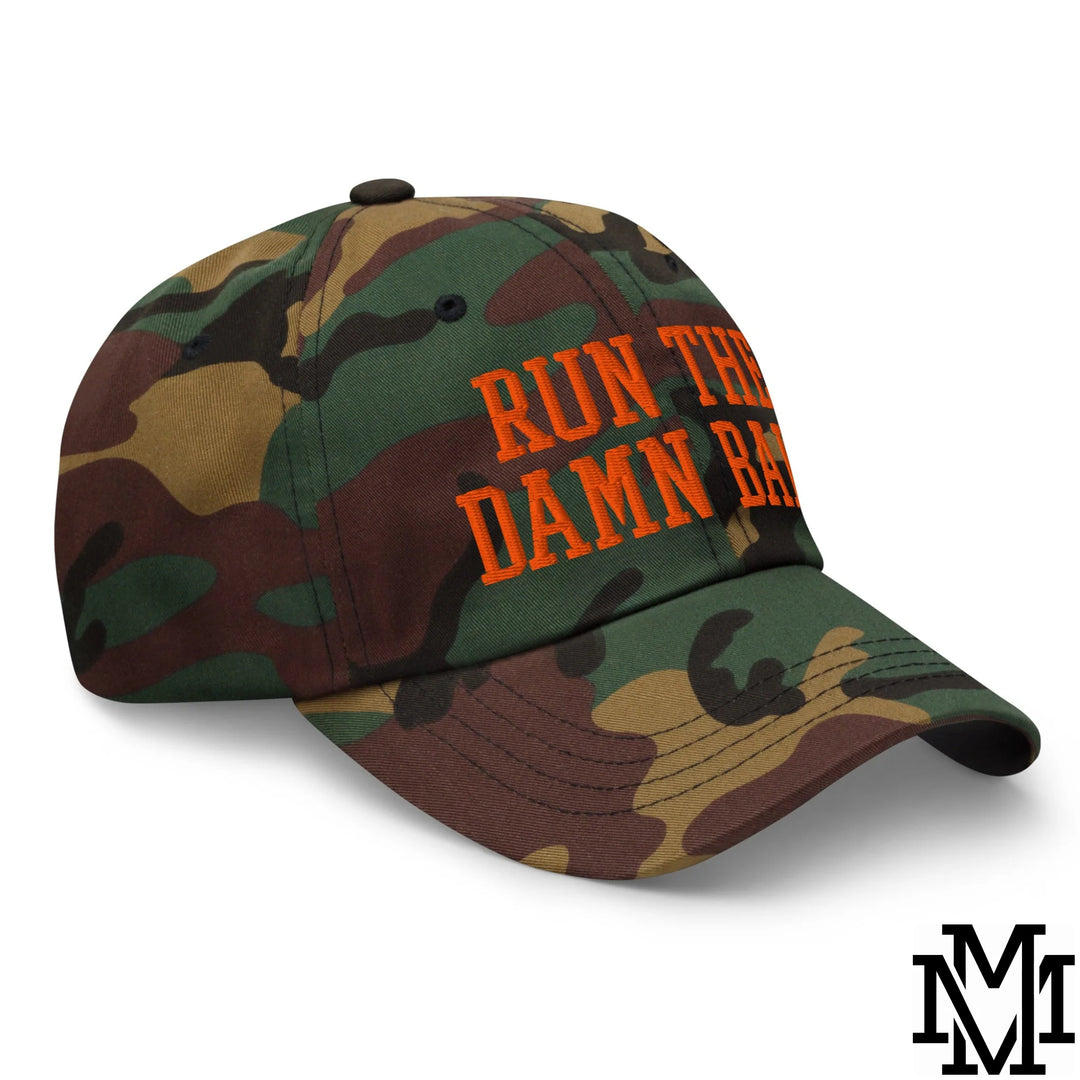 Run The Damn Ball Embroidered Unstructured Dad Hat - Green Camo