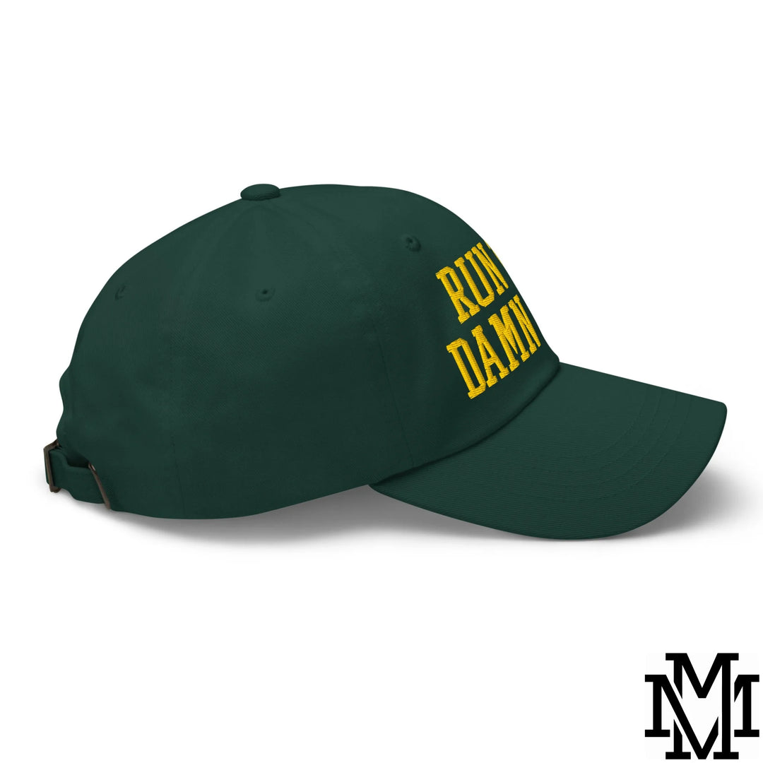 Run The Damn Ball Embroidered Unstructured Dad Hat - Spruce