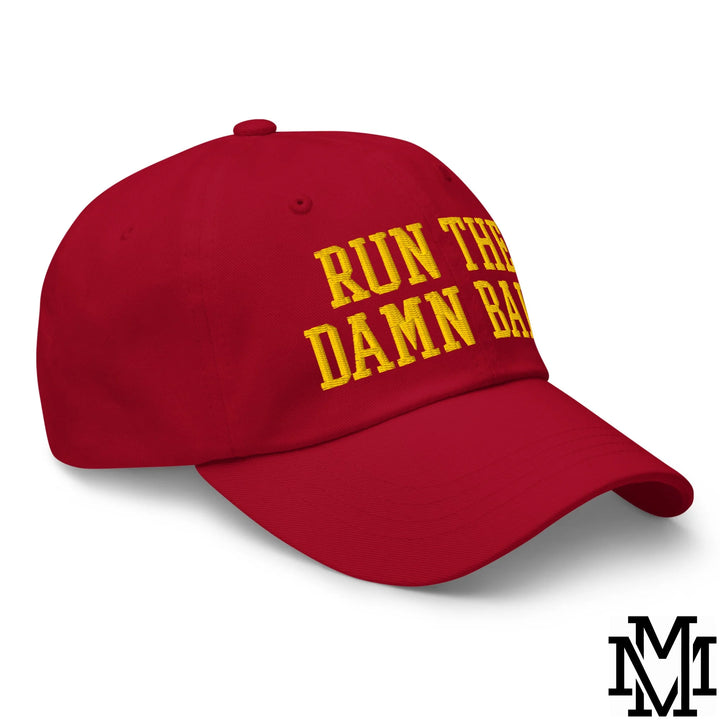 Run The Damn Ball Embroidered Unstructured Dad Hat - Cranberry