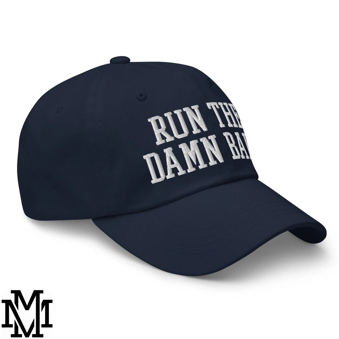 Run The Damn Ball Embroidered Unstructured Dad Hat - Navy