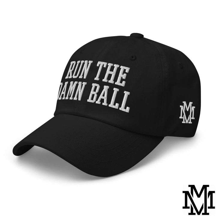 Run The Damn Ball Embroidered Unstructured Dad Hat - Black