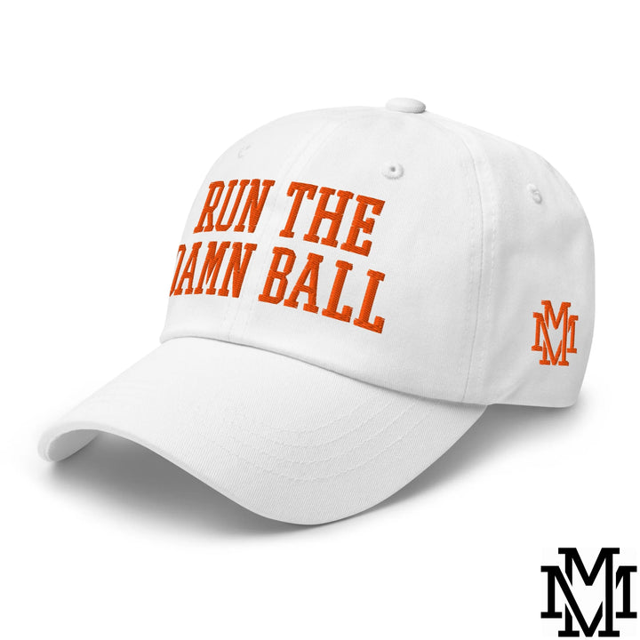 Run The Damn Ball Embroidered Unstructured Dad Hat - White