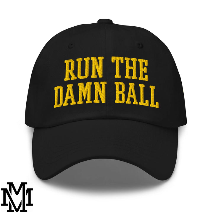Run The Damn Ball Embroidered Unstructured Dad Hat - Black