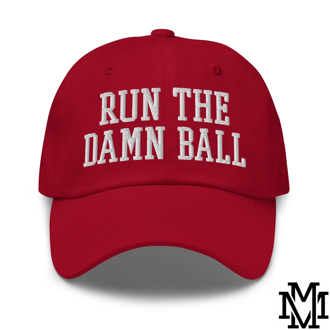 Run The Damn Ball Embroidered Unstructured Dad Hat - Cranberry