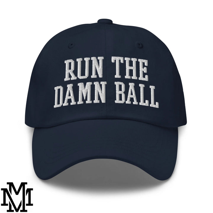 Run The Damn Ball Embroidered Unstructured Dad Hat - Navy