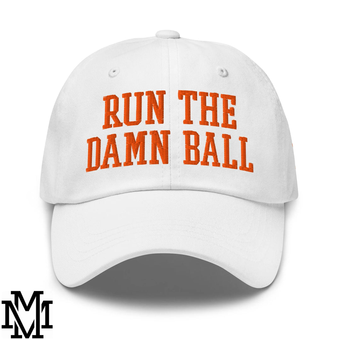 Run The Damn Ball Embroidered Unstructured Dad Hat - White