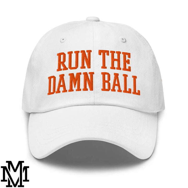 Run The Damn Ball Embroidered Unstructured Dad Hat - White