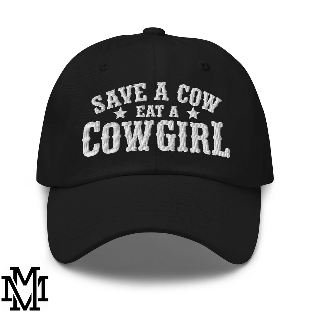 Save a Cow Eat a Cowgirl Embroidered Unstructured Dad Hat - Black