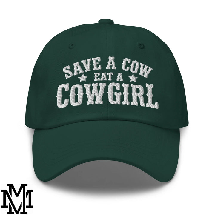 Save a Cow Eat a Cowgirl Embroidered Unstructured Dad Hat - Spruce