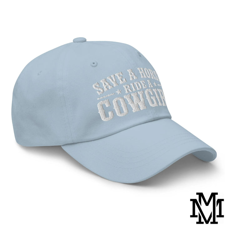 Save a Horse Ride a Cowgirl Embroidered Unstructured Dad Hat - Light Blue