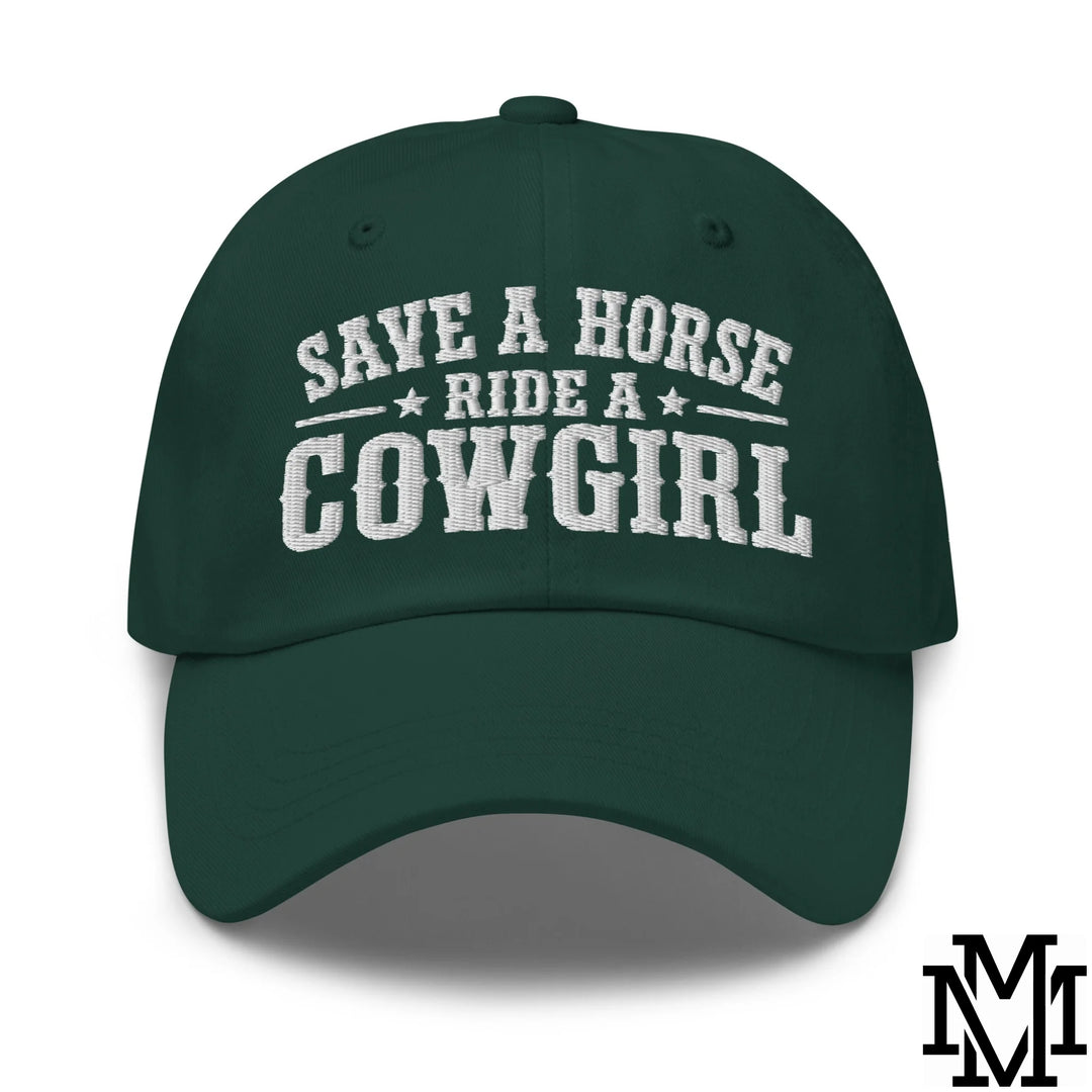 Save a Horse Ride a Cowgirl Embroidered Unstructured Dad Hat - Spruce