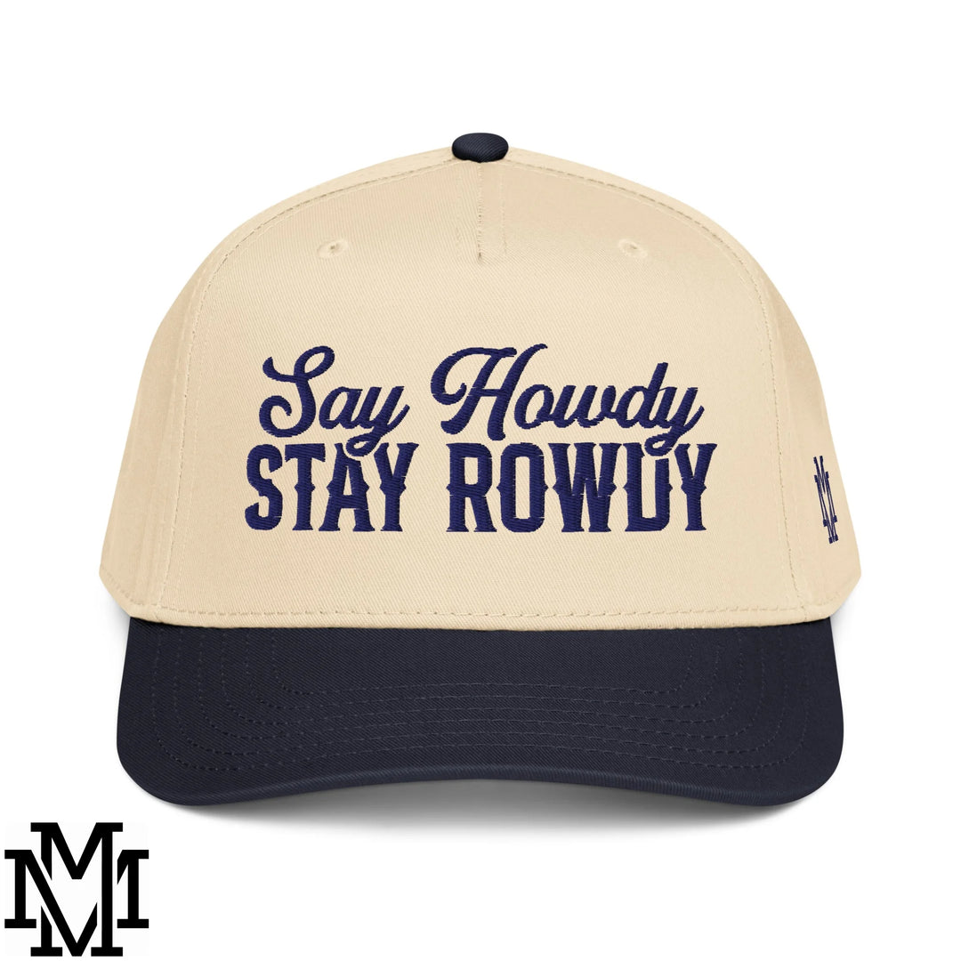 Say Howdy Stay Rowdy Embroidered Baseball Snapback Hat - Navy Natural