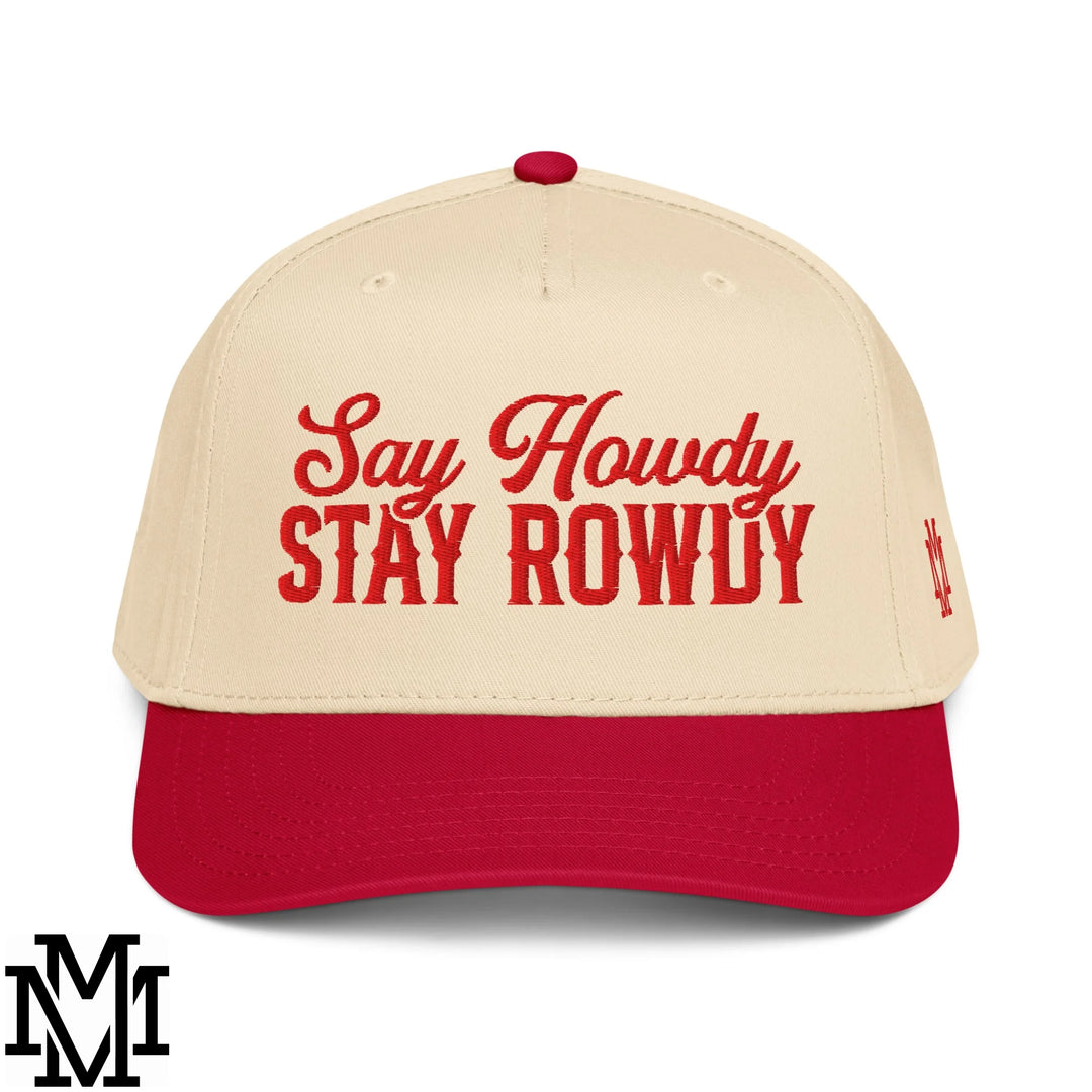 Say Howdy Stay Rowdy Embroidered Baseball Snapback Hat - Red Natural