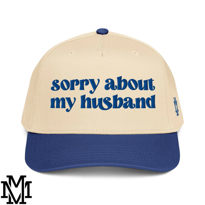 Sorry About My Husband Embroidered Baseball Snapback Hat - Royal Natural