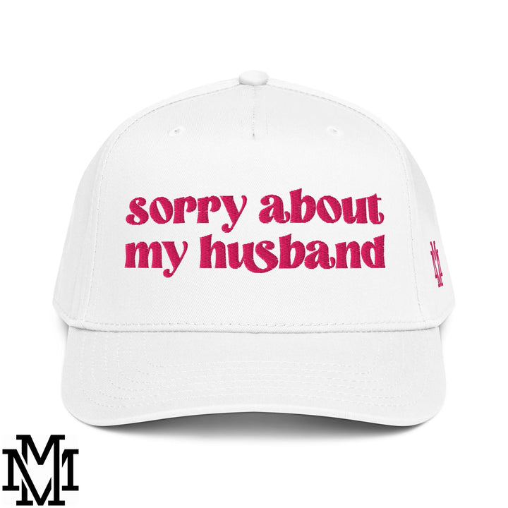 Sorry About My Husband Embroidered Baseball Snapback Hat - White