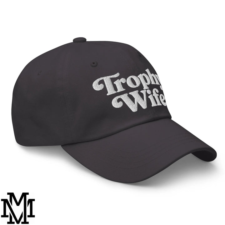 Trophy Wife Embroidered Unstructured Dad Hat - Dark Grey