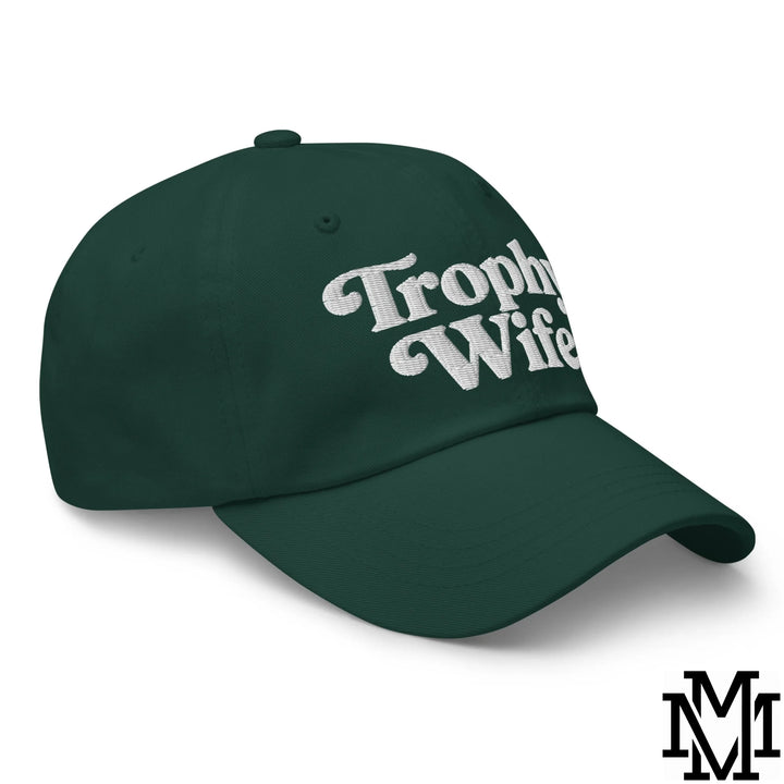 Trophy Wife Embroidered Unstructured Dad Hat - Spruce