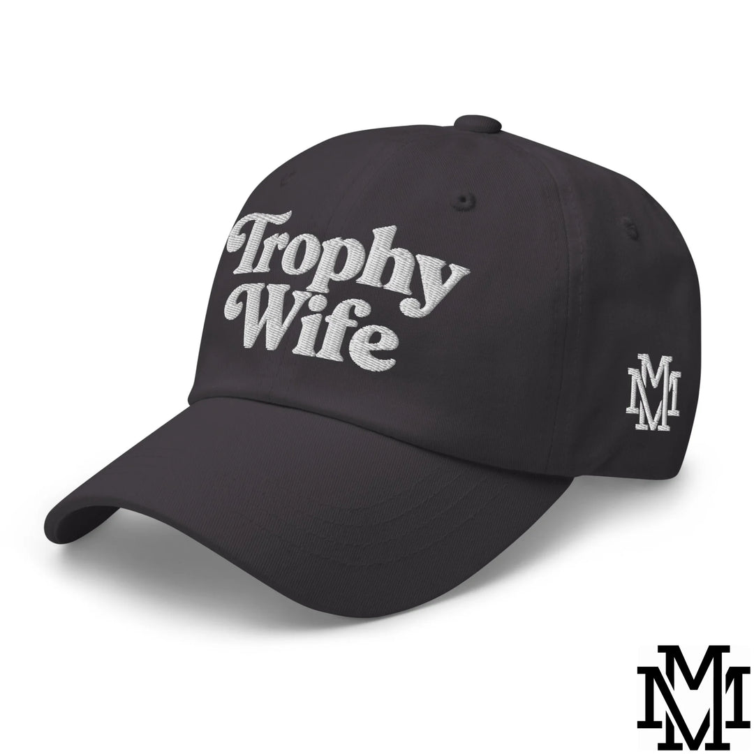 Trophy Wife Embroidered Unstructured Dad Hat - Dark Grey