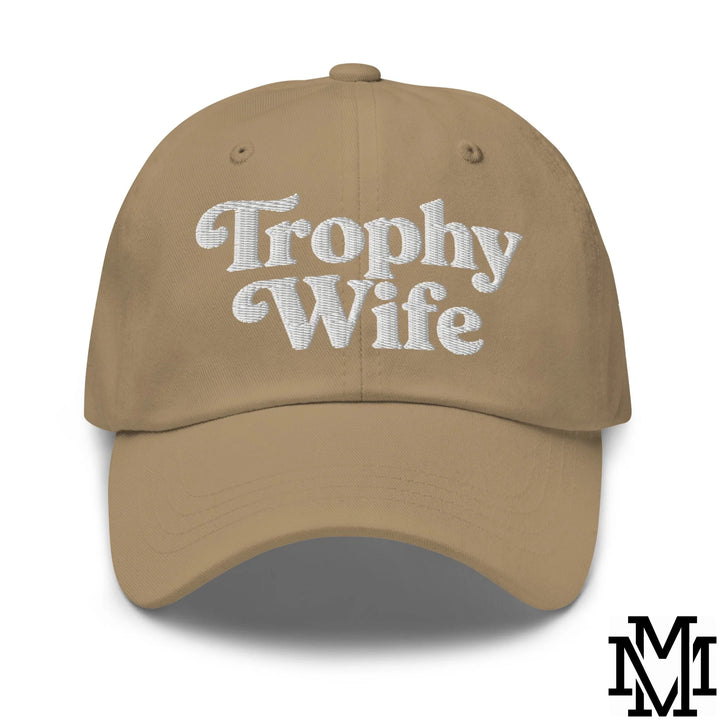 Trophy Wife Embroidered Unstructured Dad Hat - Khaki