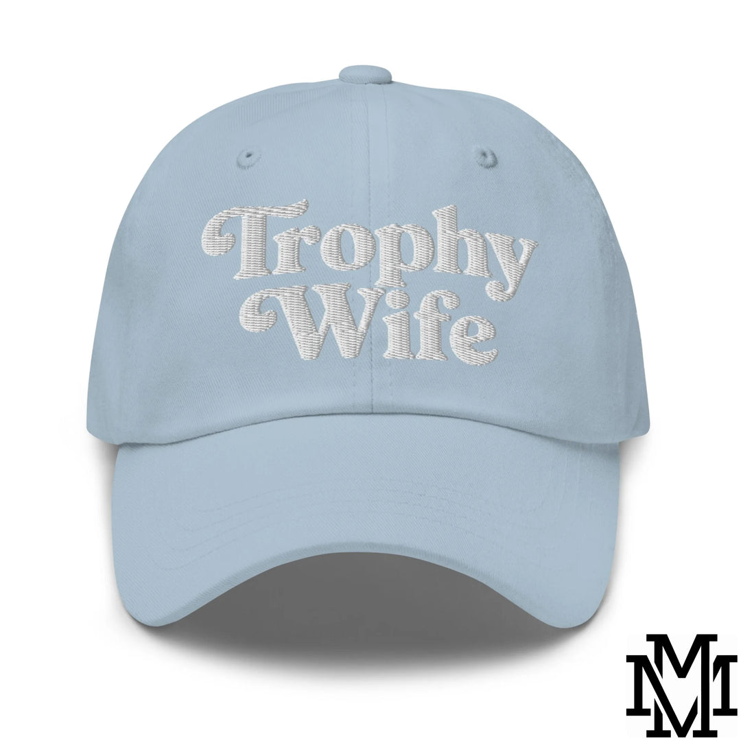Trophy Wife Embroidered Unstructured Dad Hat - Light Blue