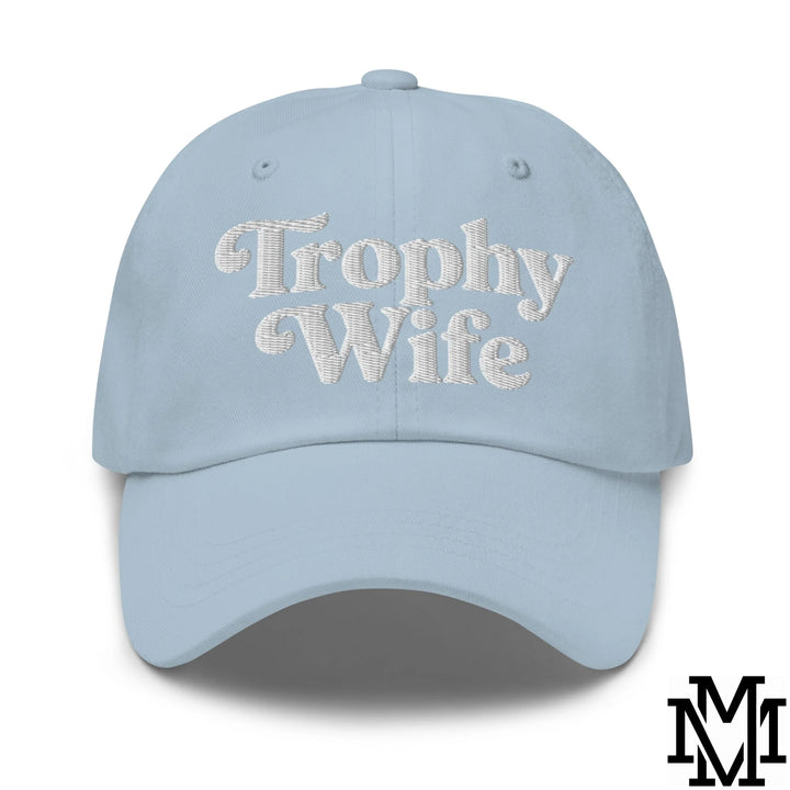 Trophy Wife Embroidered Unstructured Dad Hat - Light Blue