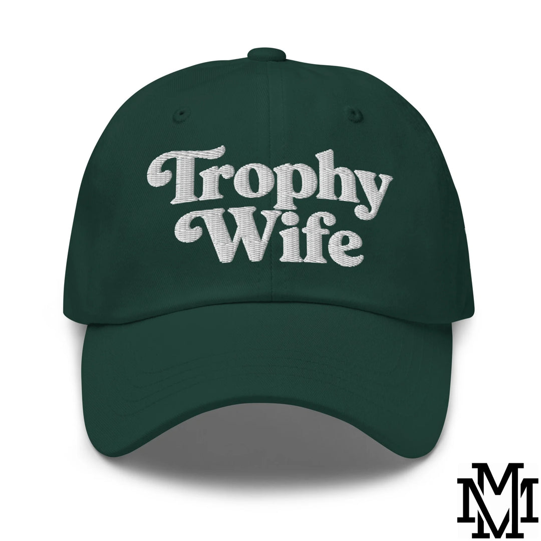 Trophy Wife Embroidered Unstructured Dad Hat - Spruce