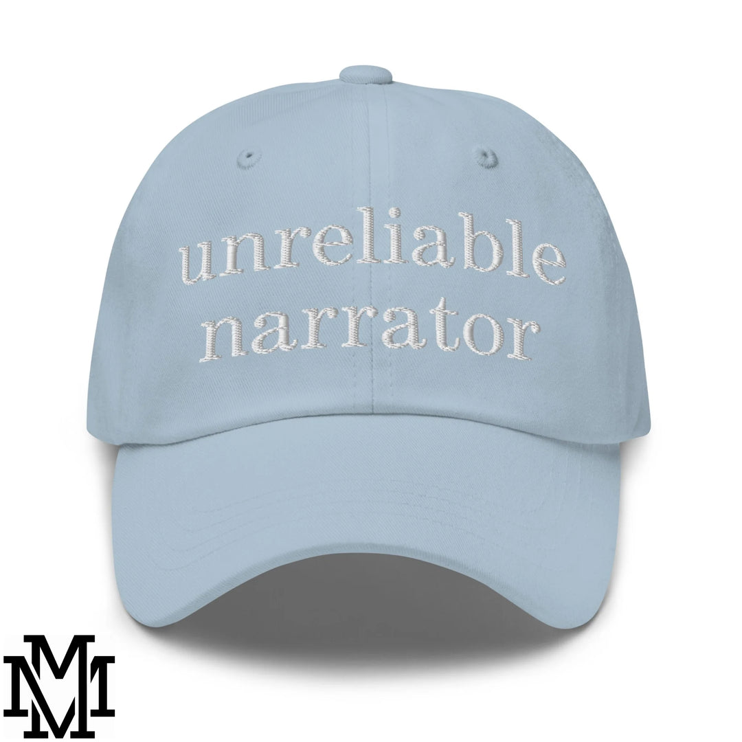 Unreliable Narrator Embroidered Unstructured Dad Hat - Light Blue