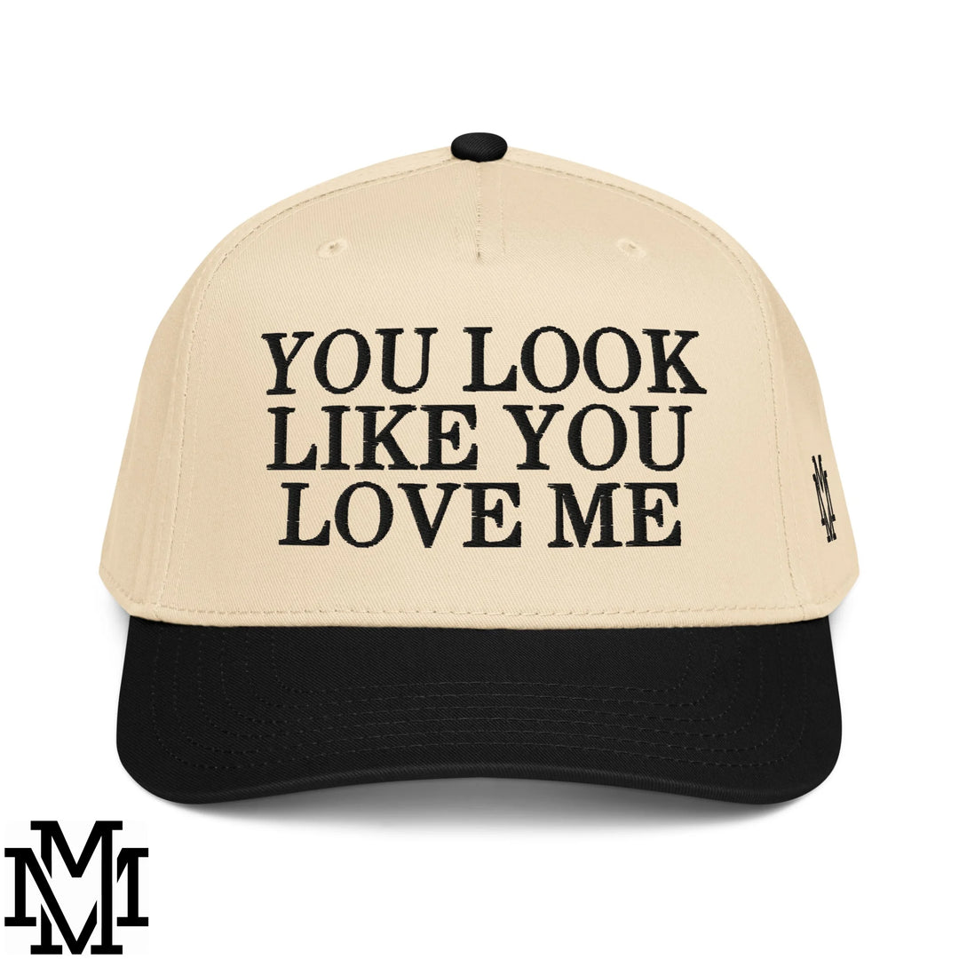 You Look Like You Love Me Embroidered Baseball Snapback Hat - Black Natural