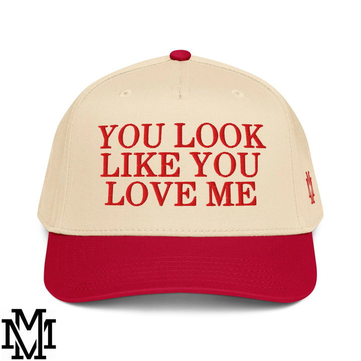You Look Like You Love Me Embroidered Baseball Snapback Hat - Red Natural